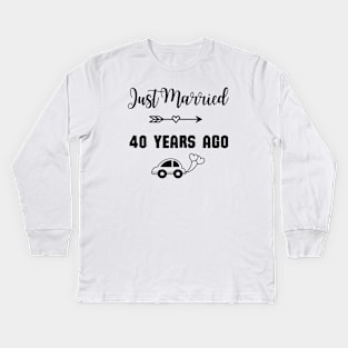 Just Married 40 Years Ago - Wedding anniversary Kids Long Sleeve T-Shirt